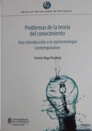 PROBLEMAS DE LA TEORIA DEL CONOCIMIENTO