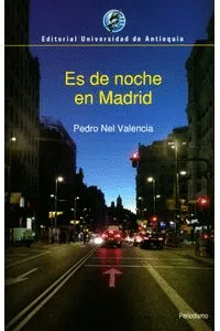 ES DE NOCHE EN MADRID