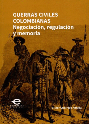 GUERRAS CIVILES COLOMBIANAS