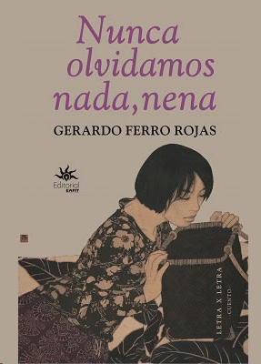 NUNCA OLVIDAMOS NADA, NENA