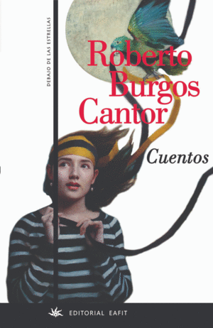 CUENTOS ROBERTO BURGOS CANTOR