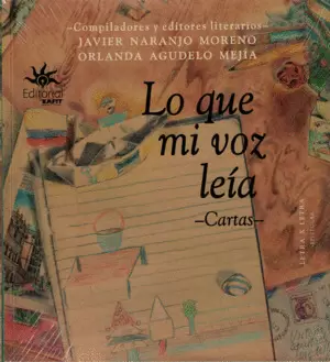 LO QUE MI VOZ LEÍA - CARTAS-