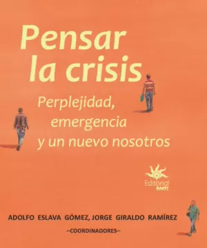 PENSAR LA CRISIS