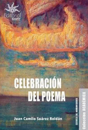 CELEBRACIÓN DEL POEMA