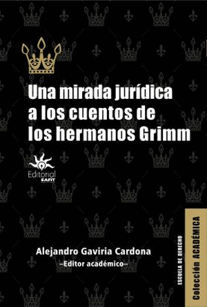 UNA MIRADA JURIDICA A LOS CUENTOS DE LOS HERMANOS GRIMM