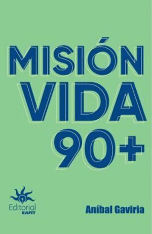 MISION VIDA 90+