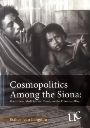 COSMOPOLITICS AMONG THE SIONA