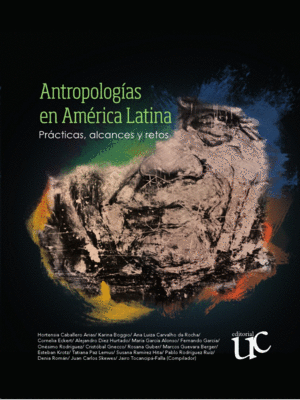 ANTROPOLOGÍAS EN AMÉRICA LATINA