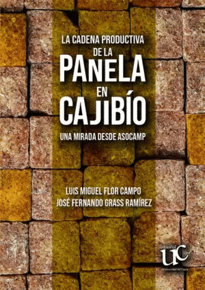 LA CADENA PRODUCTIVA DE LA PANELA EN CAJIBIO