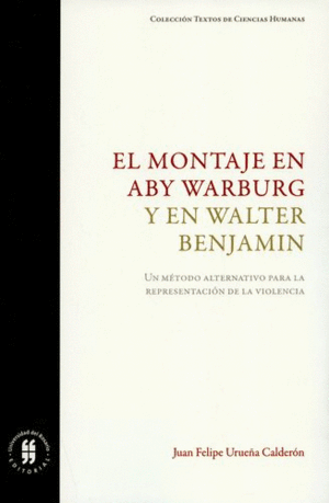 EL MONTAJE EN ABY WARBURG Y EN WALTER BENJAMIN