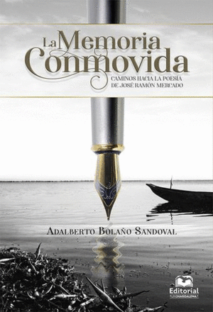 LA MEMORIA CONMOVIDA
