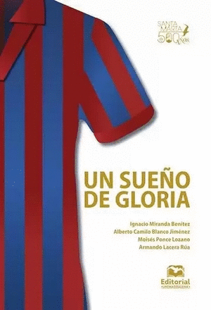 UN SUEÑO DE GLORIA