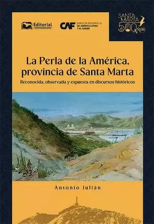 LA PERLA DE LA AMÉRICA, PROVINCIA DE SANTA MARTA