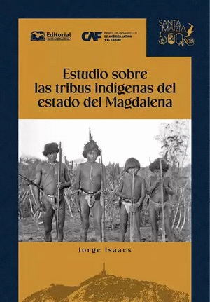ESTUDIO SOBRE LAS TRIBUS INDÍGENAS DEL ESTADO DEL MAGDALENA