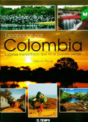 ESCAPADAS POR COLOMBIA