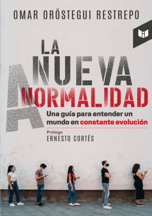LA NUEVA NORMALIDAD