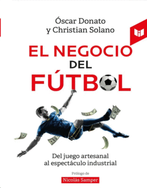 EL NEGOCIO DEL FUTBOL