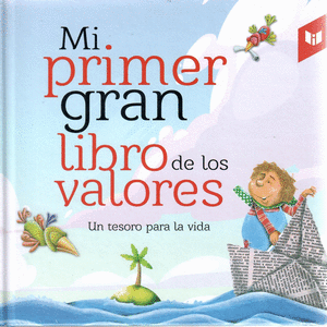 MI PRIMER GRAN LIBRO DE LOS VALORES