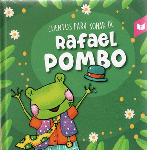 CUENTOS PARA SOÑAR DE RAFAEL POMBO
