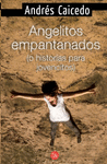 ANGELITOS EMPANTANADOS (PL)