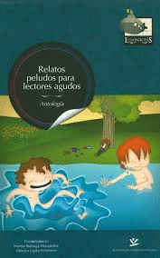 RELATOS PELUDOS PARA LECTORES AGUDOS