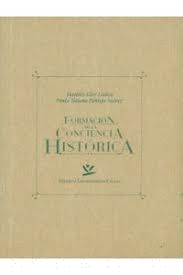 FORMACIÓN DE LA CONCIENCIA HISTÓRICA