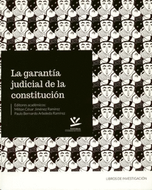 LA GARANTÍA JUDICIAL DE LA CONSTITUCIÓN