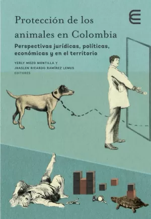 PROTECCIÓN DE LOS ANIMALES EN COLOMBIA