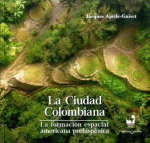 LA CIUDAD COLOMBIANA