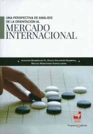 UNA PERSPECTIVA DE ANÁLISIS DE LA ORIENTACIÓN AL MERCADO INTERNACIONAL
