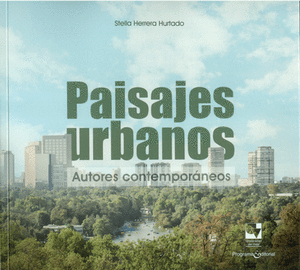 PAISAJES URBANOS: AUTORES CONTERMPORÁNEOS