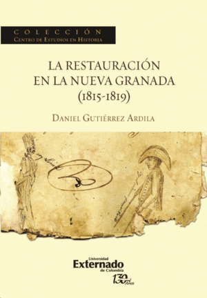 LA RESTAURACION EN LA NUEVA GRANADA