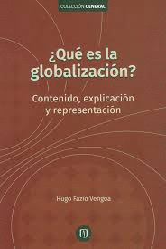 ¿QUÉ ES LA GLOBALIZACIÓN?