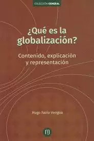 ¿QUÉ ES LA GLOBALIZACIÓN?