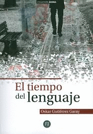 EL TIEMPO DEL LENGUAJE