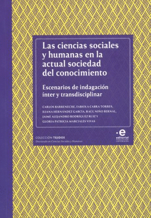 LAS CIENCIAS SOCIALES Y HUMANAS EN LA ACTUAL SOCIEDAD DEL CONOCIMIENTO