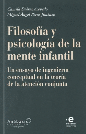 FILOSOFÍA Y PSICOLOGÍA DE LA MENTE INFANTIL