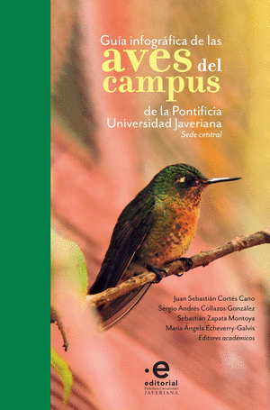 GUÍA INFOGRÁFICA DE LAS AVES DEL CAMPUS DE LA PONTIFICIA UNIVERSIDAD JAVERIANA. SEDE CENTRAL