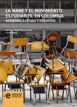 LA MANE Y EL MOVIMIENTO ESTUDIANTIL EN COLOMBIA