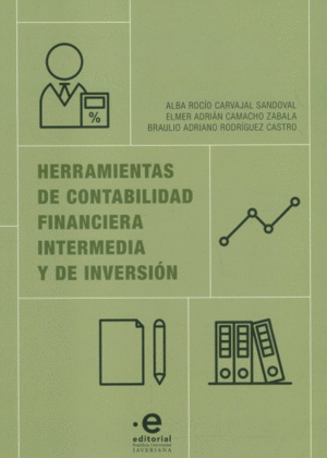 HERRAMIENTAS DE CONTABILIDAD FINANCIERA INTERMEDIA Y DE INVERSIÓN