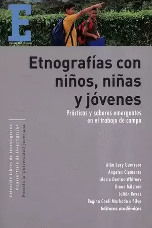 ETNOGRAFÍAS CON NIÑOS, NIÑAS Y JÓVENES