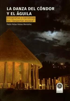 LA DANZA DEL CÓNDOR Y EL ÁGUILA