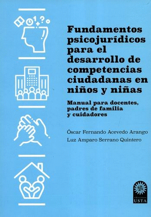 FUNDAMENTOS PSICOJURÍDICOS PARA EL DESARROLLO DE COMPETENCIAS CIUDADANAS EN NIÑOS Y NIÑAS.