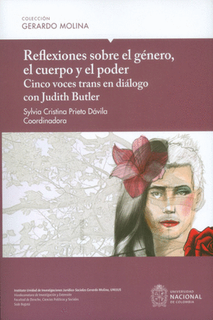 REFLEXIONES SOBRE EL GENERO, EL CUERPO Y EL PODER: CINCO VOCES TRANS EN DIALOGO CON JUDITH BUTLER