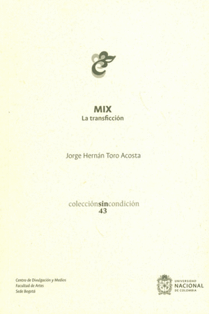 MIX. LA TRANSFICCION