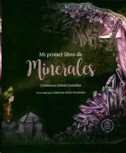MI PRIMER LIBRO DE MINERALES