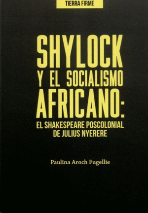 SHYLOCK Y EL SOCIALISMO AFRICANO