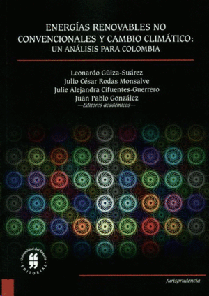 ENERGÍAS RENOVABLES NO CONVENCIONALES Y CAMBIO CLIMÁTICO: UN ANÁLISIS PARA COLOMBIA