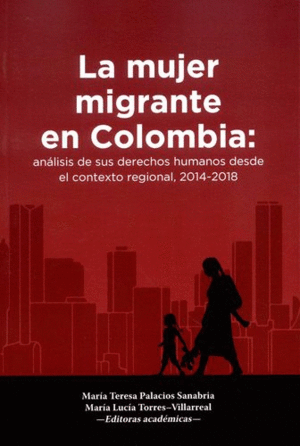 LA MUJER MIGRANTE EN COLOMBIA