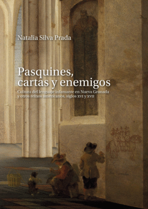 PASQUINES, CARTAS Y ENEMIGOS